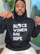 Black Women Are Dope Hoodie White/blk