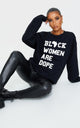 Black Women are Dope Sweatshirt -Black